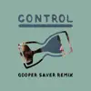 Kisses - Control (Cooper Saver Remix) [Cooper Saver Remix] - Single